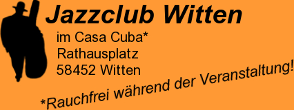 Jazzclub Witten im Casa Cuba, Rathausplatz, 58452 Witten, Marktstra�e 7